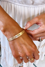 Breathe Engraved Cuff Bracelet : Gold or Silver