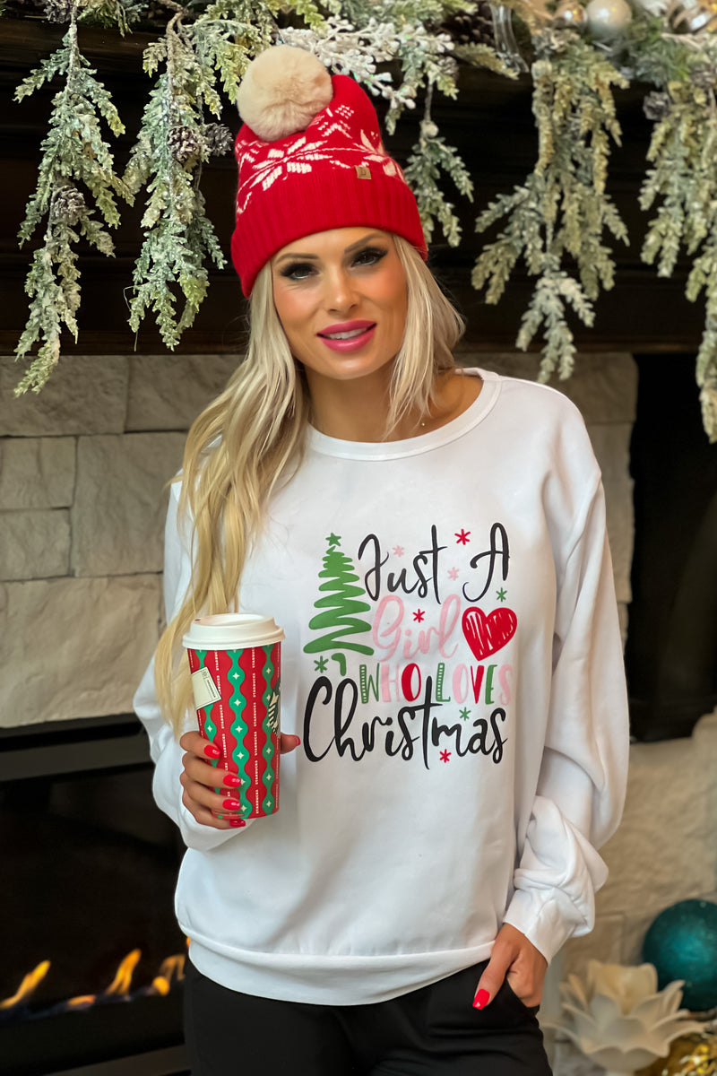 Just a Girl Who Loves Christmas Sweatshirt : White