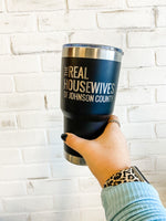 30oz Stainless Steel Tumbler : Real Housewives Of Johnson County